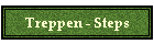 Treppen - Steps